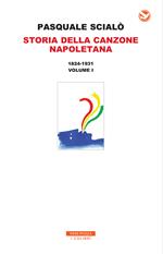Storia della canzone napoletana. Vol. 1: Storia della canzone napoletana