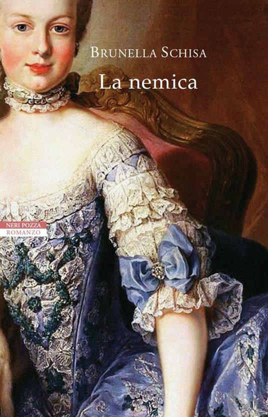 La nemica - Brunella Schisa - ebook