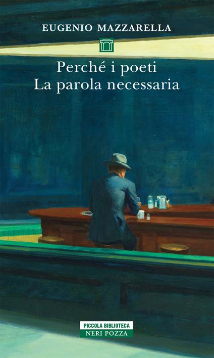 Perché i poeti. La parola necessaria - Eugenio Mazzarella - copertina