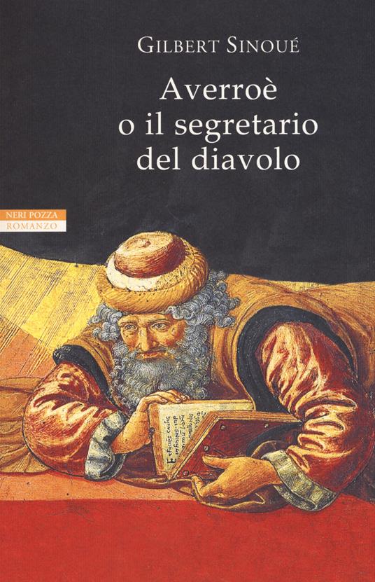 Averroè o il segretario del diavolo - Gilbert Sinoué - copertina