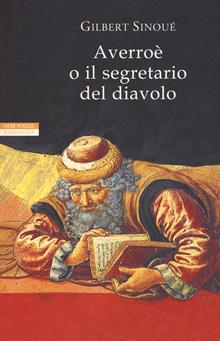 Averroes o il segretario del diavolo