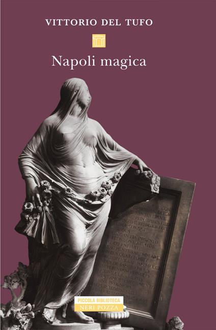 Napoli magica - Vittorio Del Tufo - ebook