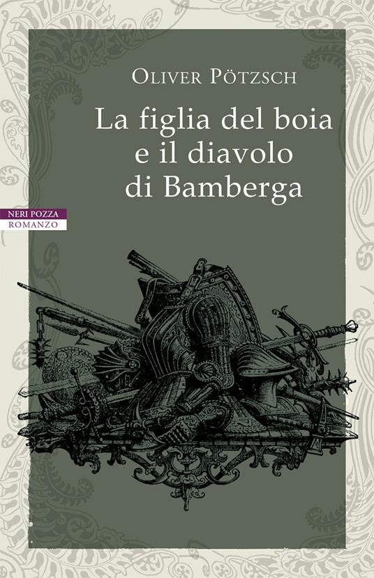 La figlia del boia e il diavolo di Bamberga - Oliver Pötzsch,Metella Paterlini,Roberta Scarabelli - ebook