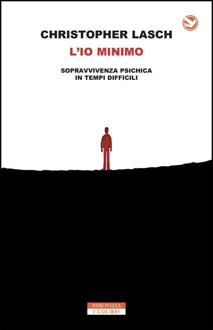 L' io minimo. Sopravvivenza psichica in tempi difficili - Christopher Lasch,Lucia Cornalba - ebook