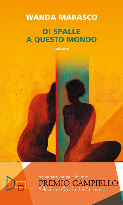 Di spalle a questo mondo - Wanda Marasco - copertina
