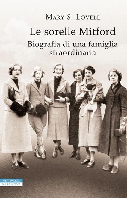 Le sorelle Mitford. Biografia di una famiglia straordinaria - Mary S. Lovell - copertina