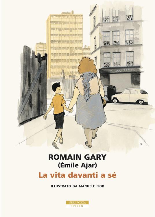 La vita davanti a sé. Ediz. illustrata - Romain Gary,Manuele Fior,Giovanni Bogliolo - ebook