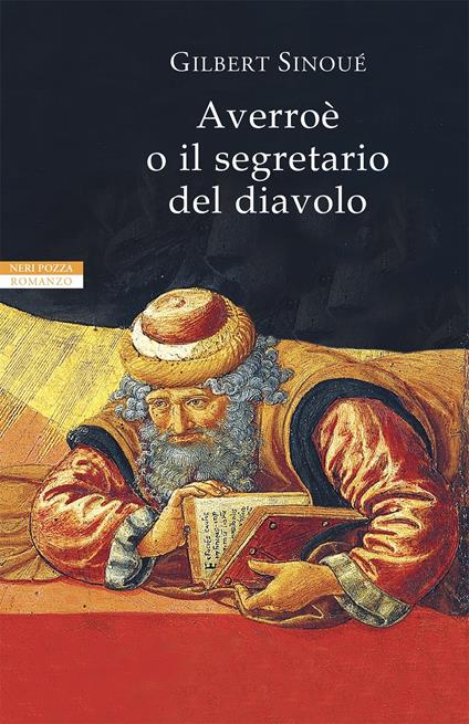 Averroè o il segretario del diavolo - Gilbert Sinoué,Giuliano Corà - ebook