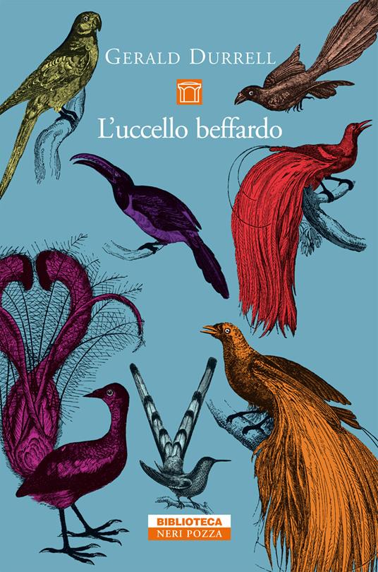 L' uccello beffardo - Gerald Durrell,Maria Azzolini - ebook