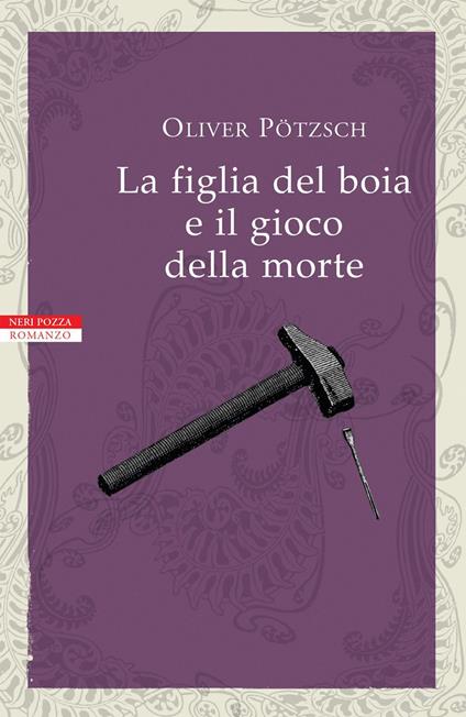 La figlia del boia e il gioco della morte - Oliver Pötzsch,Alessandra Petrelli - ebook