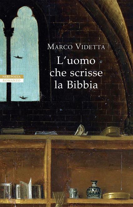 L' uomo che scrisse la Bibbia - Marco Videtta - ebook