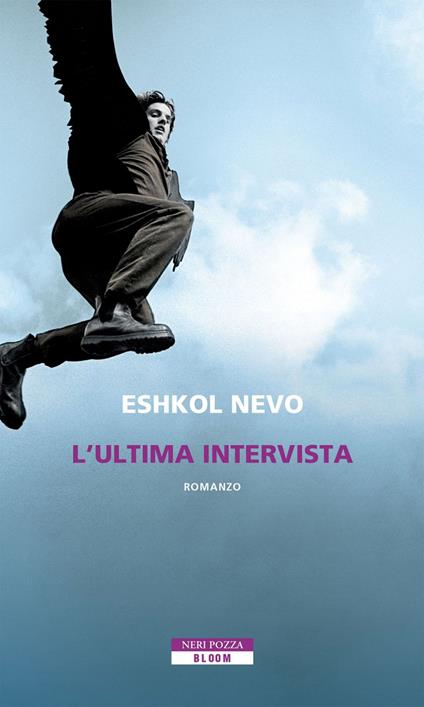 L' ultima intervista - Eshkol Nevo,Raffaella Scardi - ebook