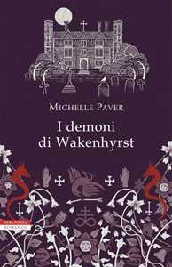 Libro I demoni di Wakenhyrst Michelle Paver