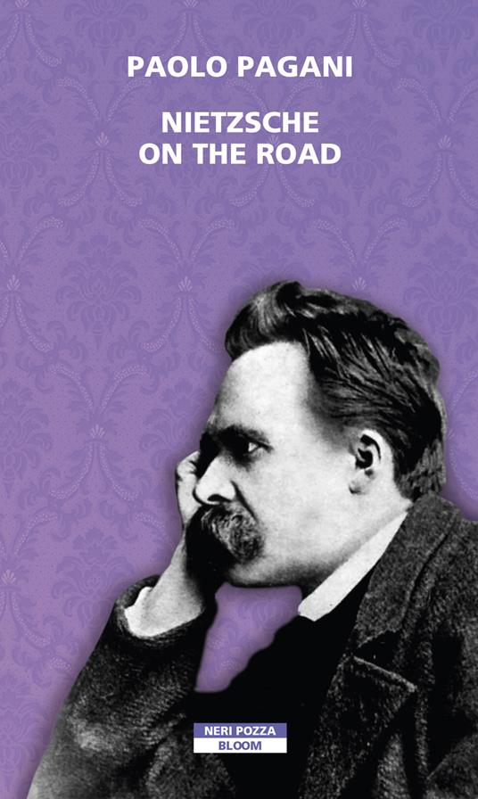 Nietzsche on the road - Paolo Pagani - copertina
