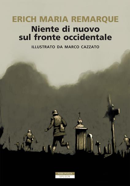 Niente di nuovo sul fronte occidentale. Ediz. illustrata - Erich Maria Remarque - copertina