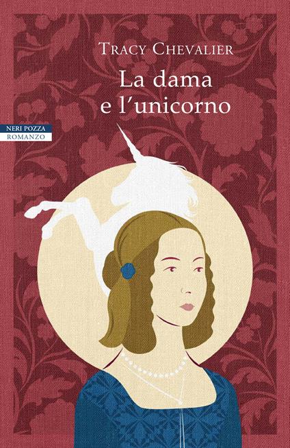 La dama e l'unicorno - Tracy Chevalier - copertina