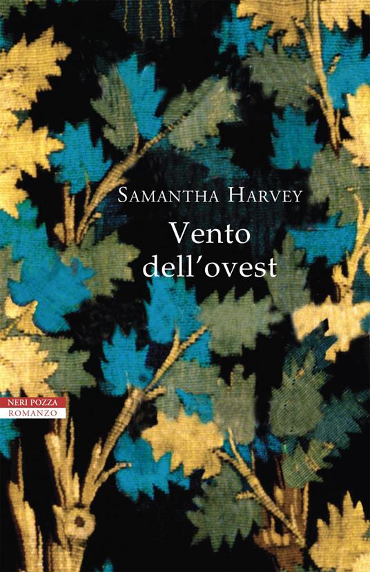 Vento dell'ovest - Samantha Harvey,Massimo Ortelio - ebook