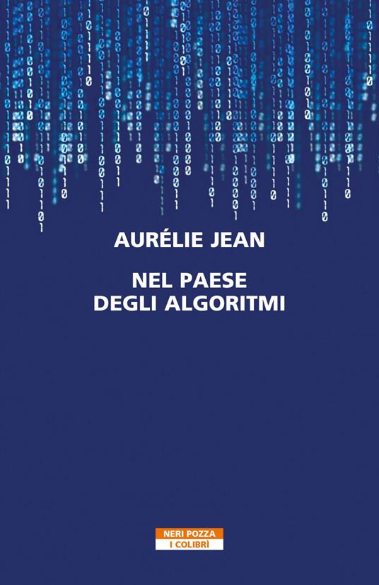 Nel paese degli algoritmi - Aurelie Jean,Elena Dal Pra - ebook
