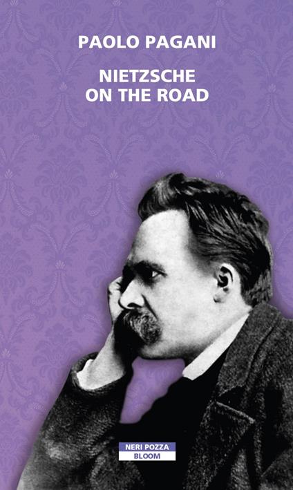 Nietzsche on the road - Paolo Pagani - ebook