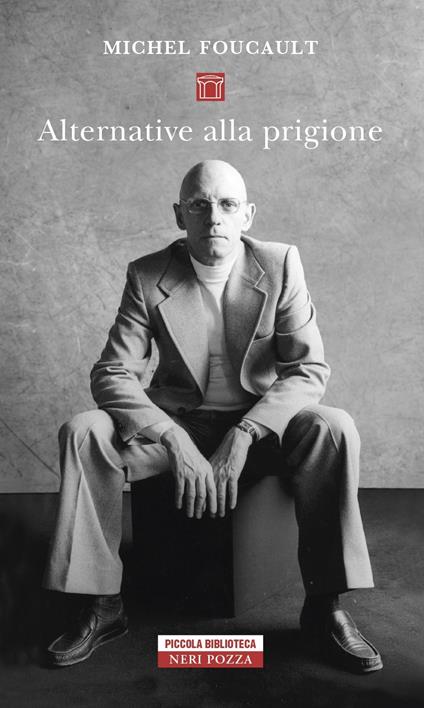 Alternative alla prigione - Michel Foucault - copertina