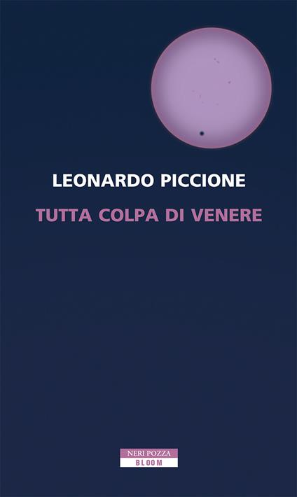 Tutta colpa di Venere - Leonardo Piccione - copertina