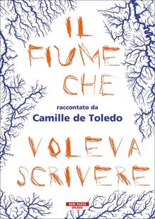 Il fiume che voleva scrivere