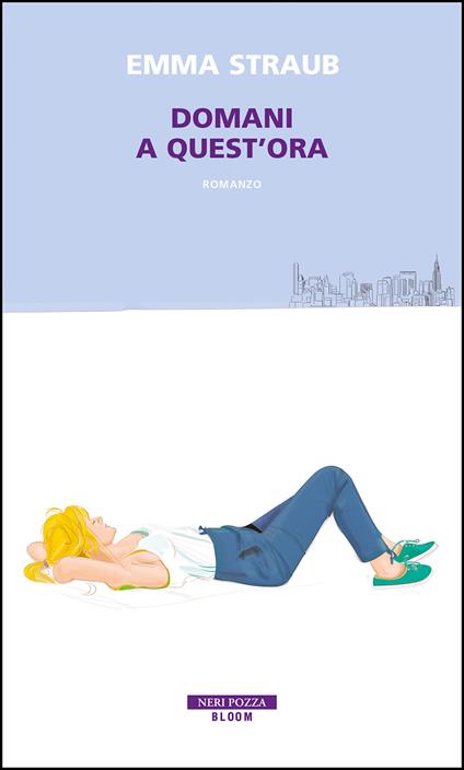 Domani a quest'ora - Emma Straub - copertina