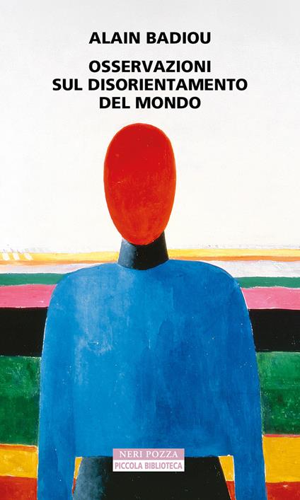 Osservazioni sul disorientamento del mondo - Alain Badiou,Maria Montaldo - ebook
