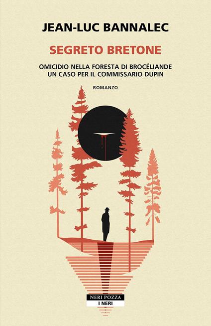 Segreto bretone. Omicidio nella foresta Brocéliande. Un caso per il commissario Dupin - Jean-Luc Bannalec - copertina