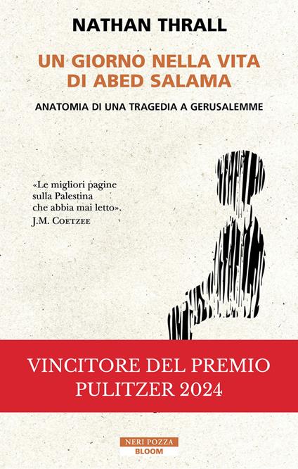 Un giorno nella vita di Abed Salama. Anatomia di una tragedia a Gerusalemme - Nathan Thrall - copertina