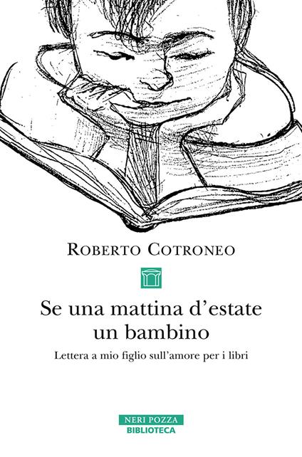 Se una mattina d'estate un bambino - Roberto Cotroneo - copertina