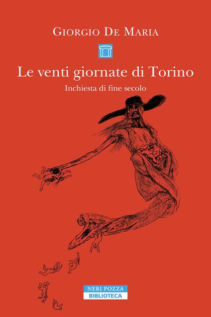 Le venti giornate di Torino. Inchiesta di fine secolo - Giorgio De Maria - copertina