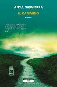 Libro Il cammino Anya Niewierra