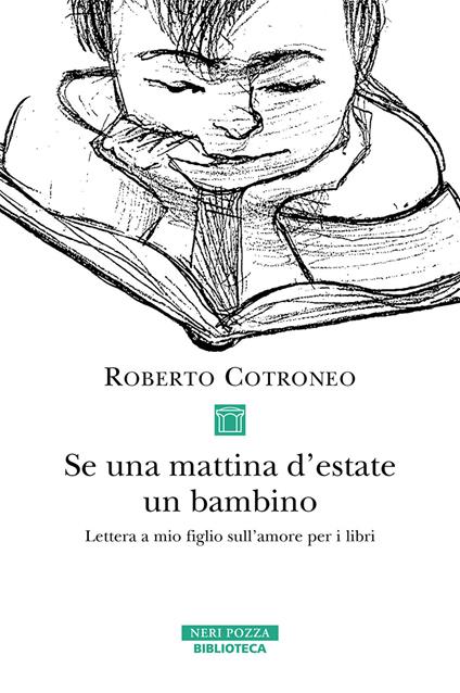 Se una mattina d'estate un bambino - Roberto Cotroneo - ebook