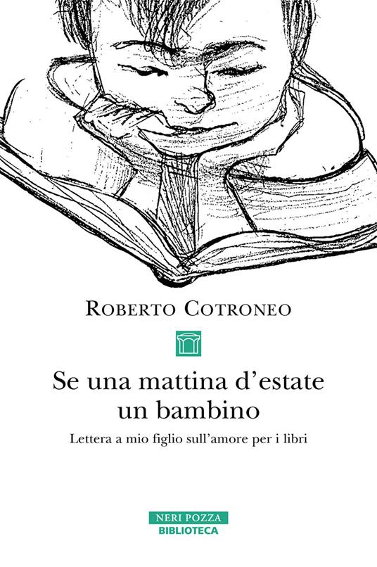 Se una mattina d'estate un bambino - Roberto Cotroneo - ebook