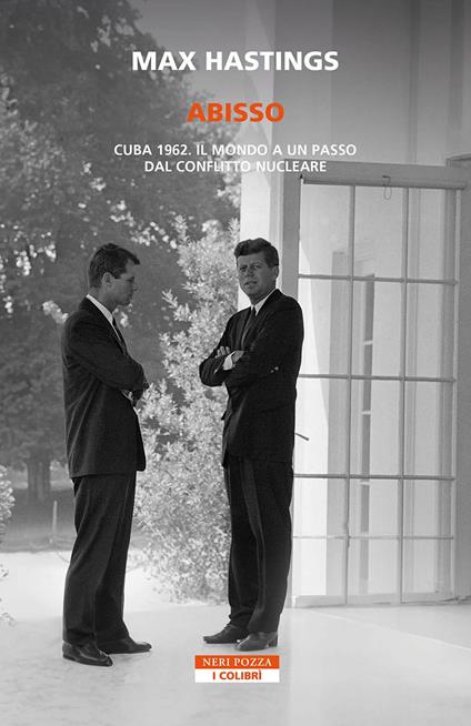 Abisso. Cuba 1962. Il mondo a un passo dal conflitto nucleare - Max Hastings,Karel Plessini - ebook