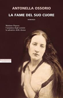 La fame del suo cuore. I delitti di madame Popova