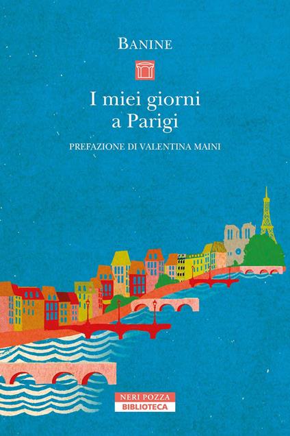 I miei giorni a Parigi - Banine,Sonia Folin - ebook