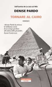 Libro Tornare al Cairo Denise Pardo