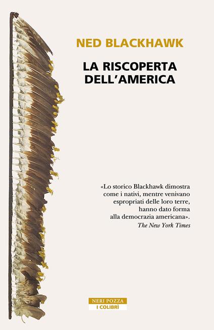 La riscoperta dell'America - Ned Blackhawk - copertina