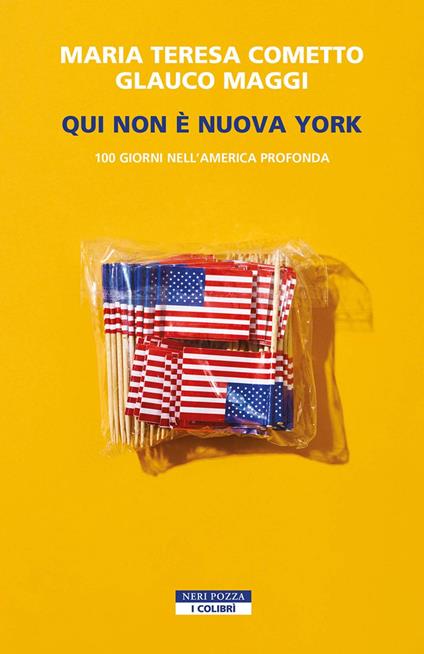 Qui non è Nuova York. 100 giorni nell'America profonda - Maria Teresa Cometto,Glauco Maggi - ebook