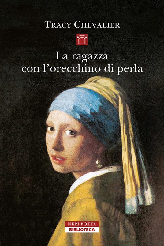 La ragazza con l'orecchino di perla - Tracy Chevalier,Luciana Pugliese - ebook