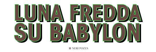 Adesivo in pvc Luna Fredda su Babylon - copertina