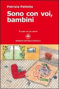 Sono con voi, bambini - Patrizia Pallotta - copertina