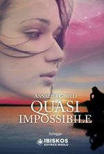 Quasi impossibile