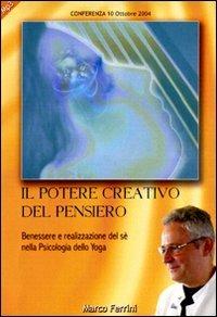 Il potere creativo del pensiero. Audiolibro. CD Audio formato MP3 - Marco Ferrini - copertina