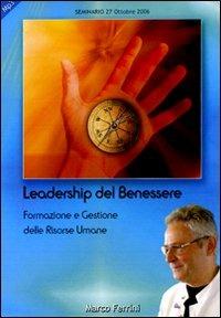 Psicologia della leadership del benessere. Formazione e gestione delle risorse umane. Audiolibro. CD Audio formato MP3 - Marco Ferrini - copertina
