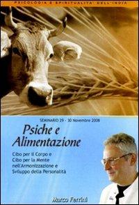 Psiche e alimentazione. Audiolibro. CD Audio formato MP3 - Marco Ferrini - copertina