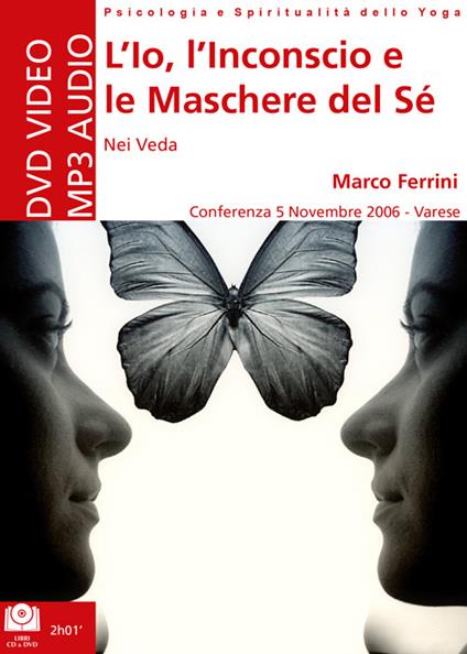 L' io, l'inconscio e le maschere del sé. Audiolibro. CD Audio formato MP3 - Marco Ferrini - copertina