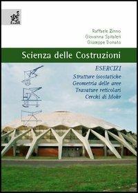 Scienza delle costruzioni. Esercizi - Raffaele Zinno,Giovanni Spitaleri,Giuseppe Donato - copertina